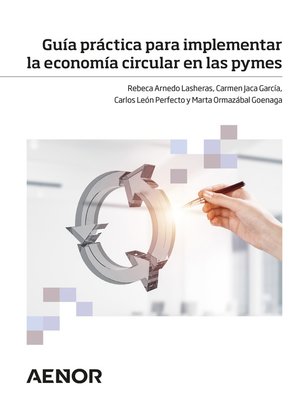 cover image of Guía práctica para implementar la economía circular en las pymes